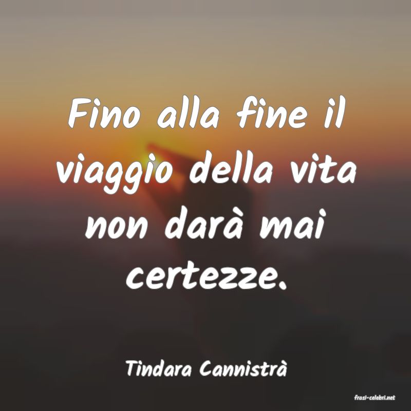 frasi di Tindara Cannistr