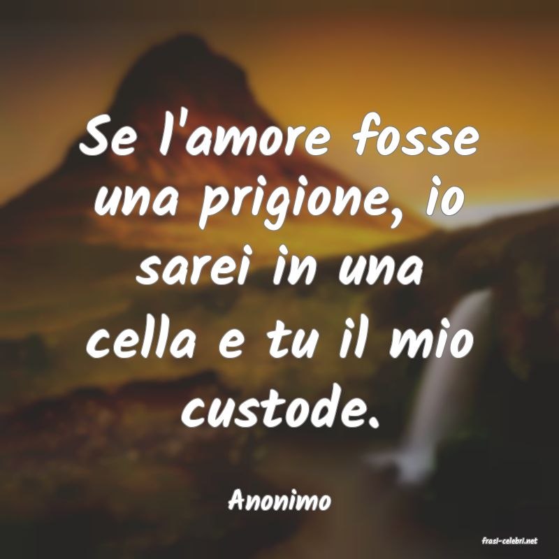 frasi di Anonimo