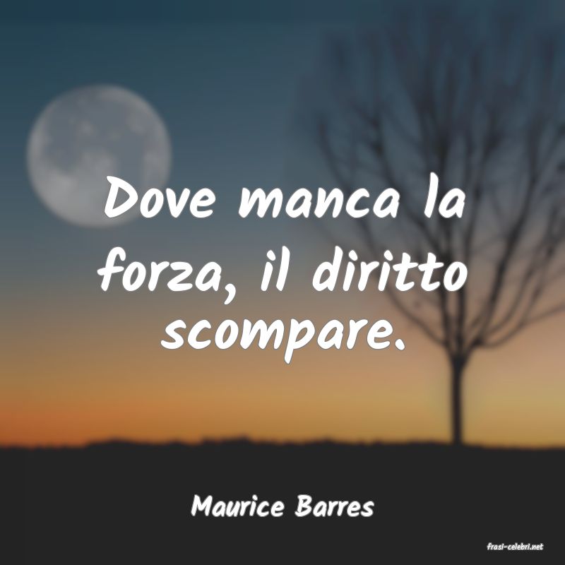 frasi di Maurice Barres
