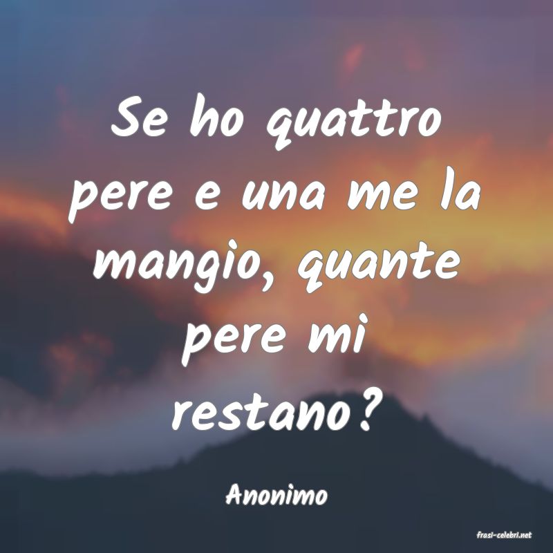 frasi di Anonimo
