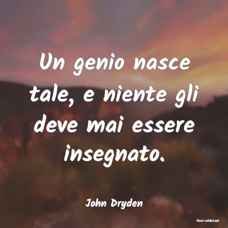 frasi di John Dryden