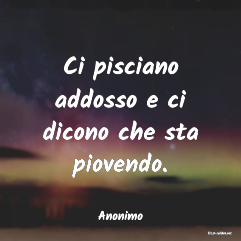 frasi di Anonimo