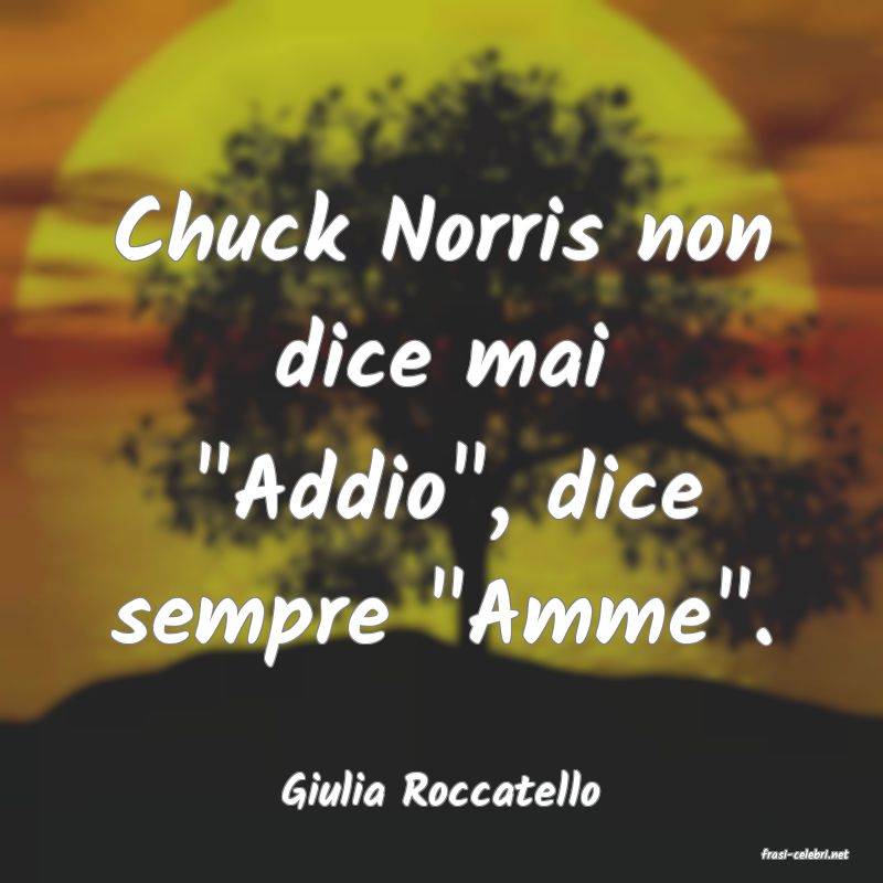 frasi di Giulia Roccatello