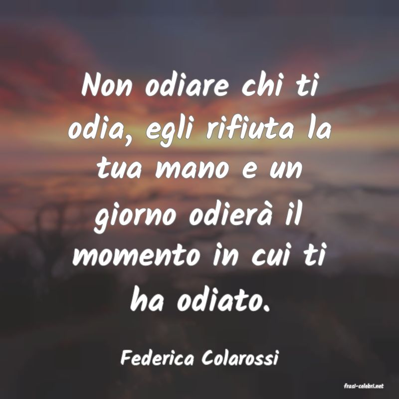 frasi di Federica Colarossi