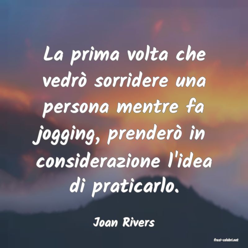 frasi di Joan Rivers