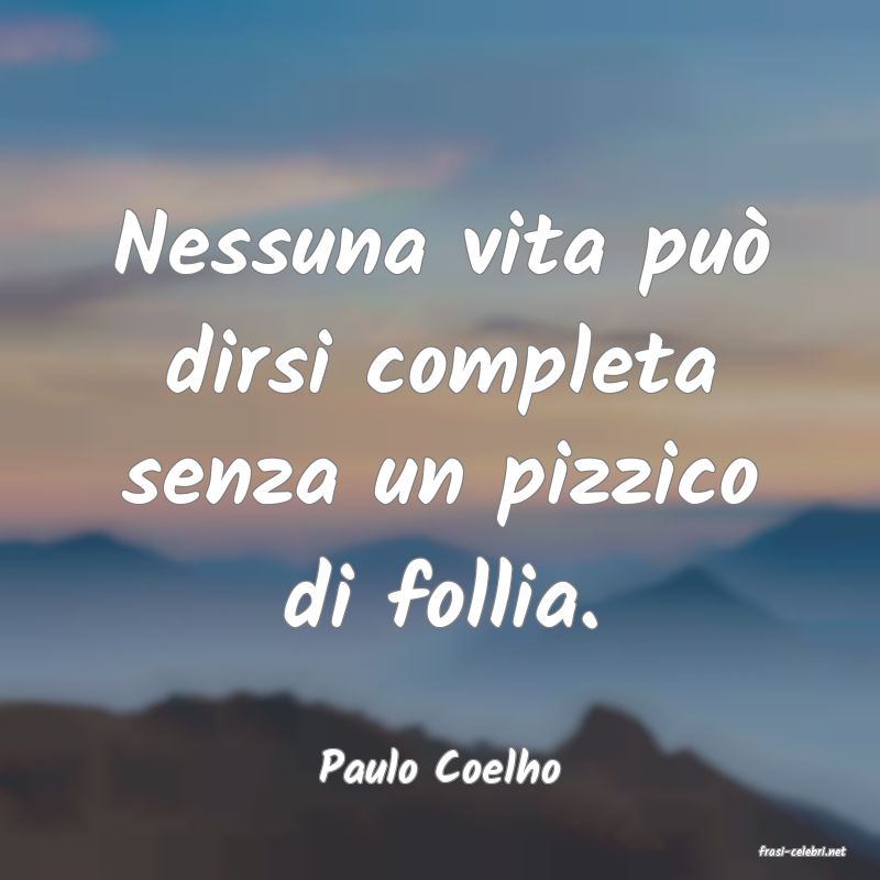 frasi di  Paulo Coelho
