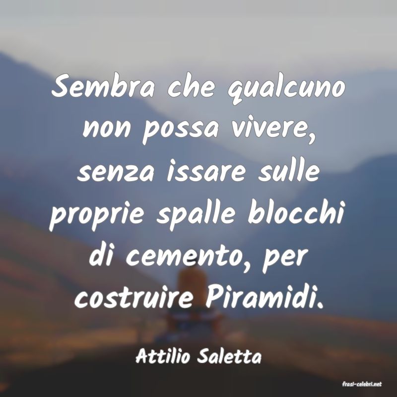 frasi di Attilio Saletta