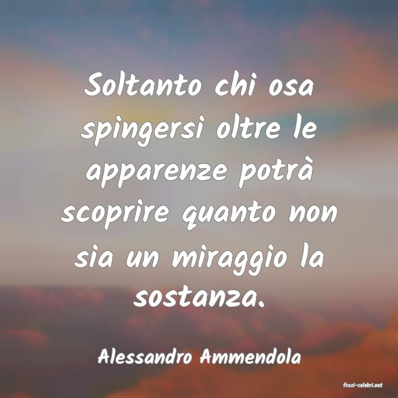 frasi di Alessandro Ammendola