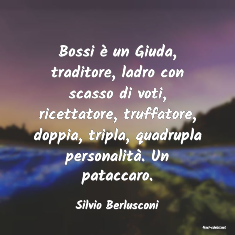 frasi di  Silvio Berlusconi
