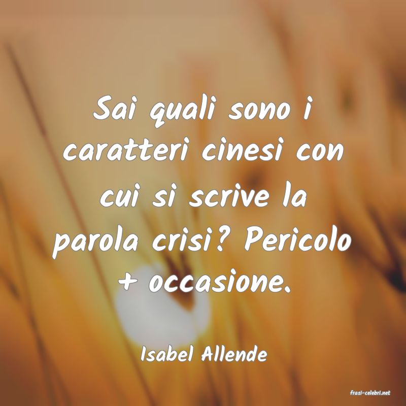 frasi di  Isabel Allende
