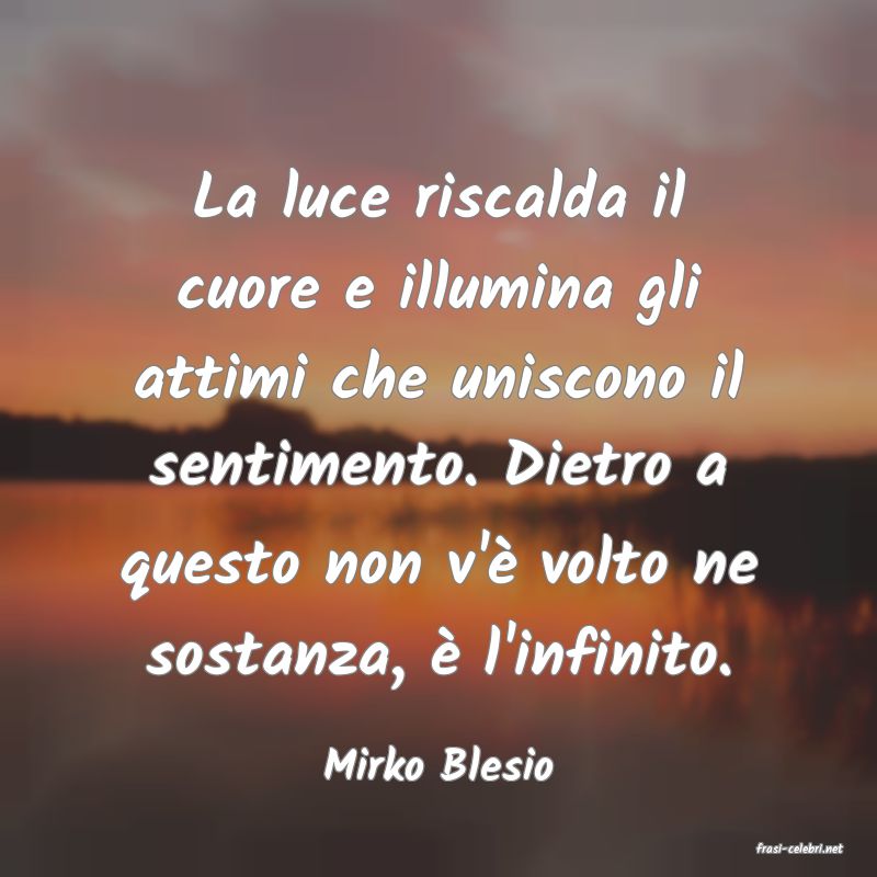 frasi di  Mirko Blesio
