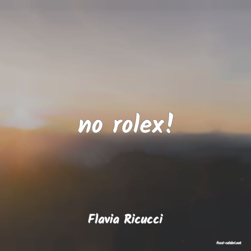 frasi di  Flavia Ricucci
