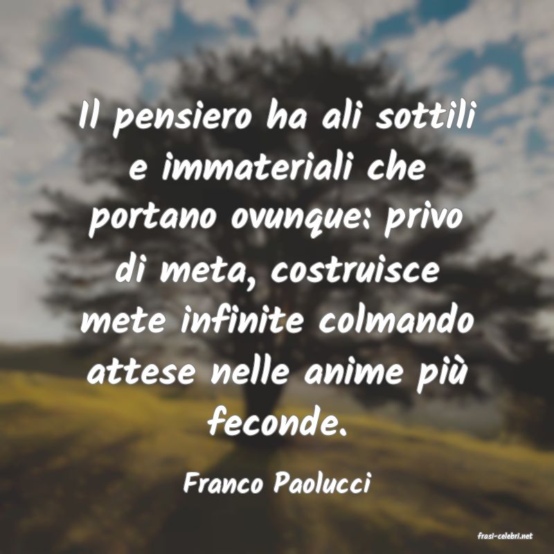 frasi di  Franco Paolucci
