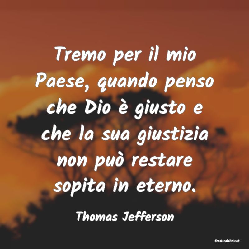 frasi di  Thomas Jefferson
