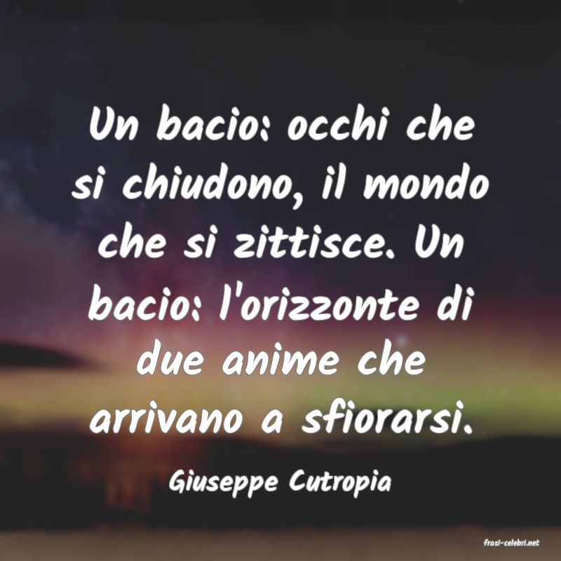 frasi di  Giuseppe Cutropia

