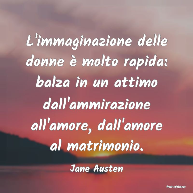 frasi di  Jane Austen

