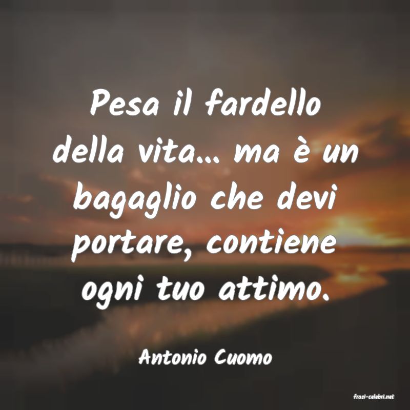 frasi di  Antonio Cuomo
