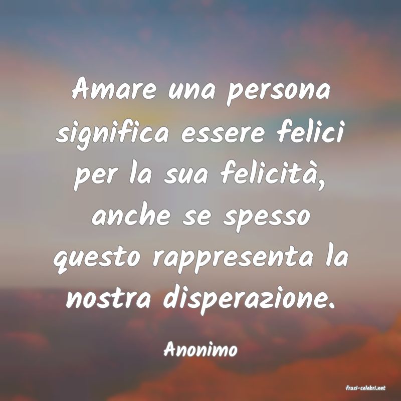 frasi di  Anonimo
