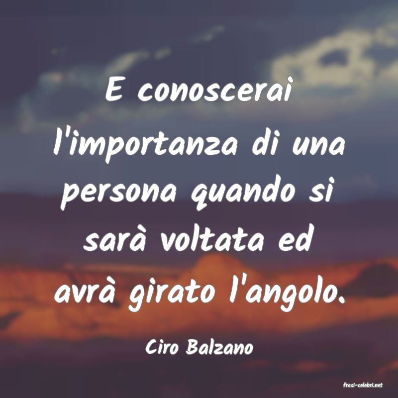 frasi di  Ciro Balzano
