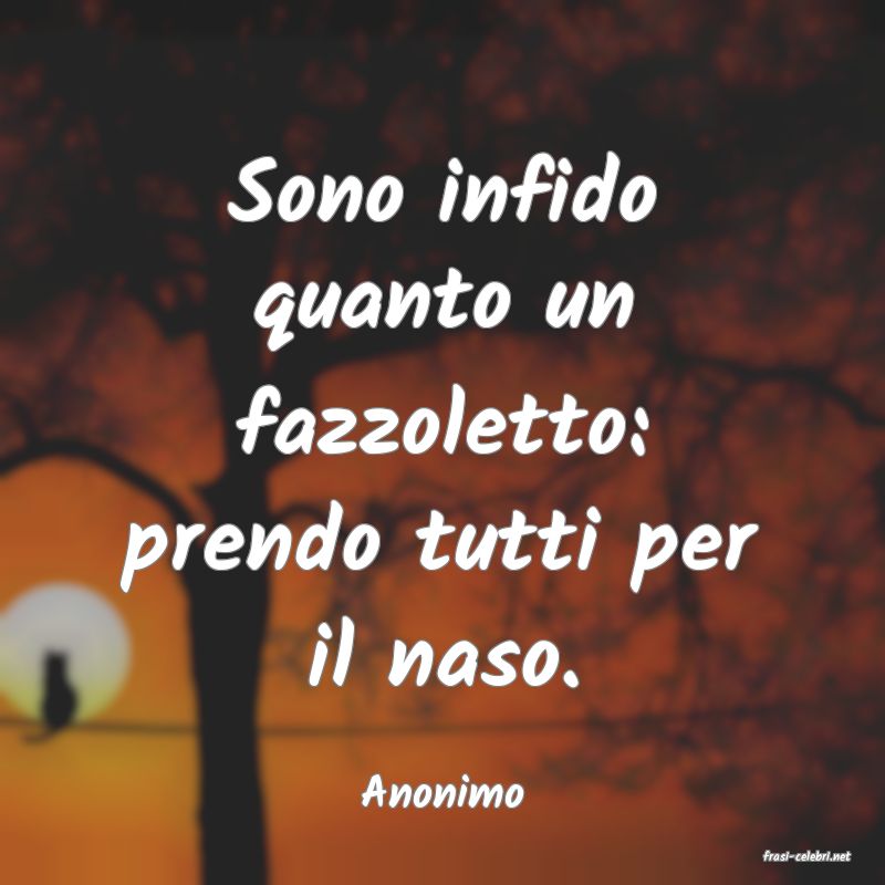 frasi di Anonimo