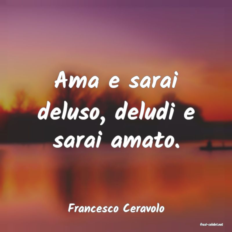 frasi di Francesco Ceravolo