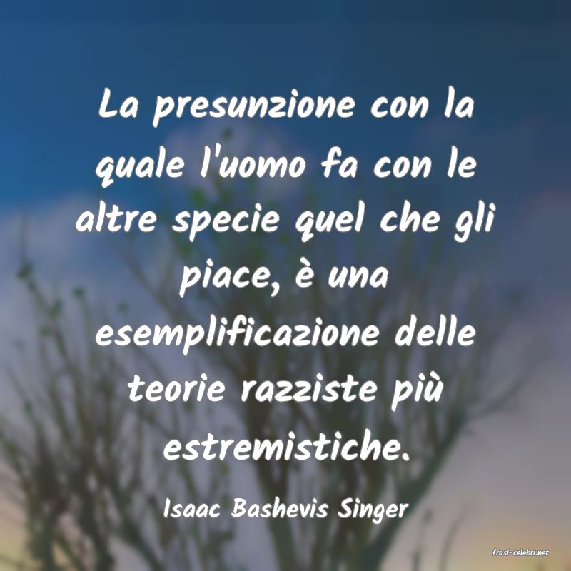 frasi di Isaac Bashevis Singer