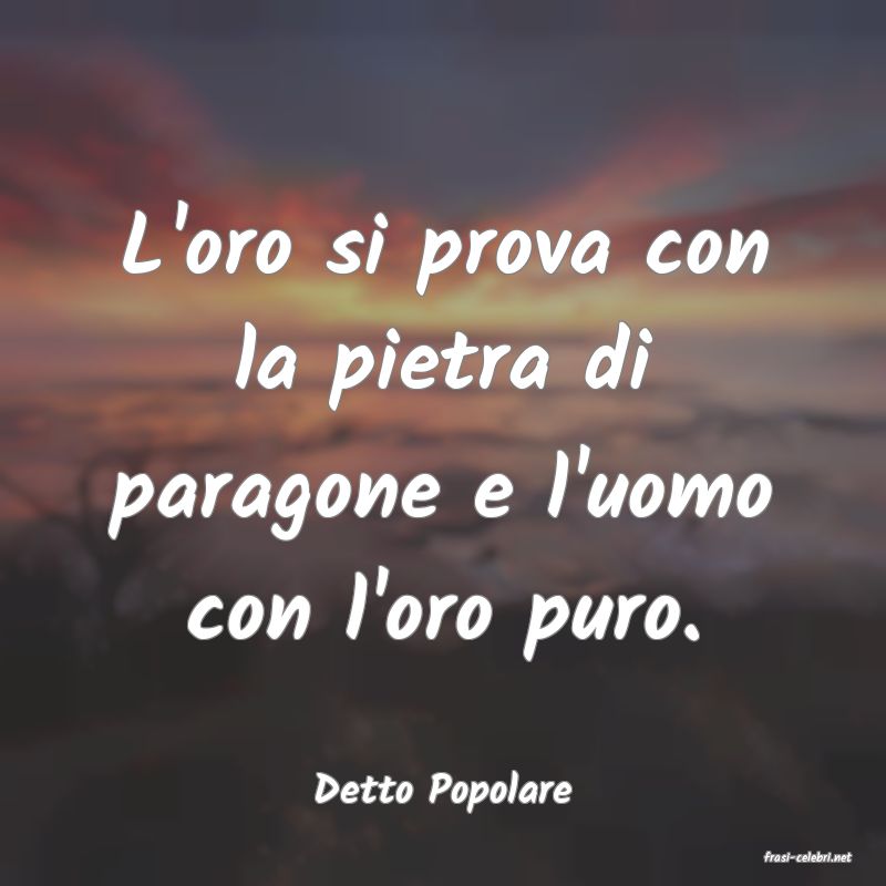 frasi di Detto Popolare