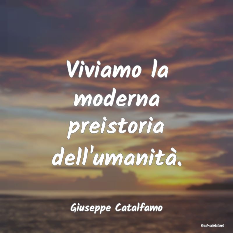 frasi di Giuseppe Catalfamo