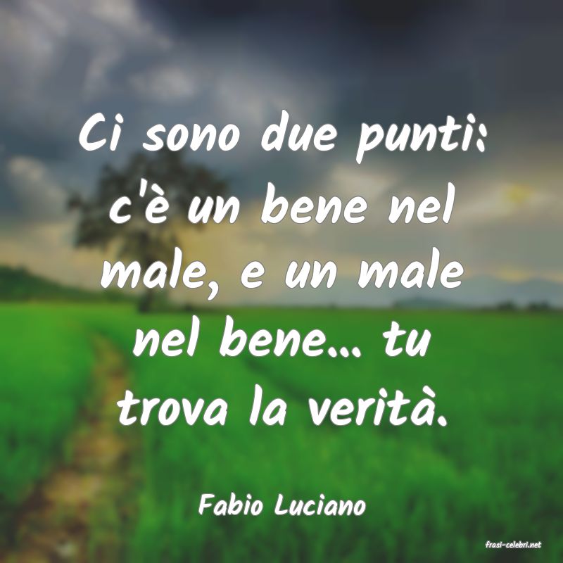 frasi di Fabio Luciano