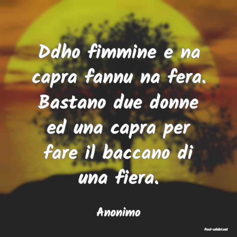 frasi di Anonimo
