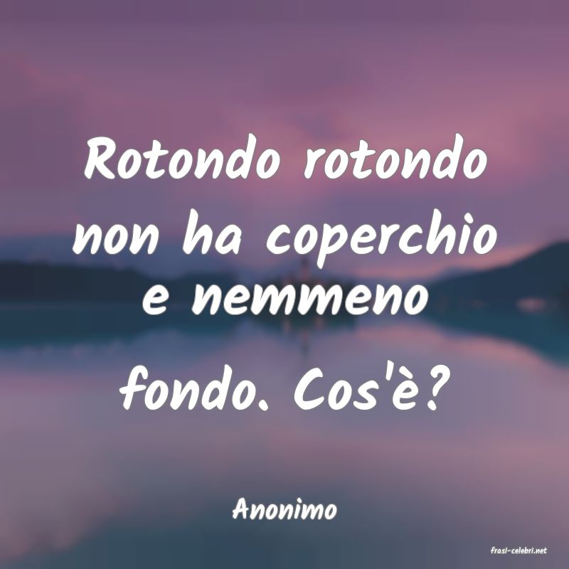 frasi di Anonimo