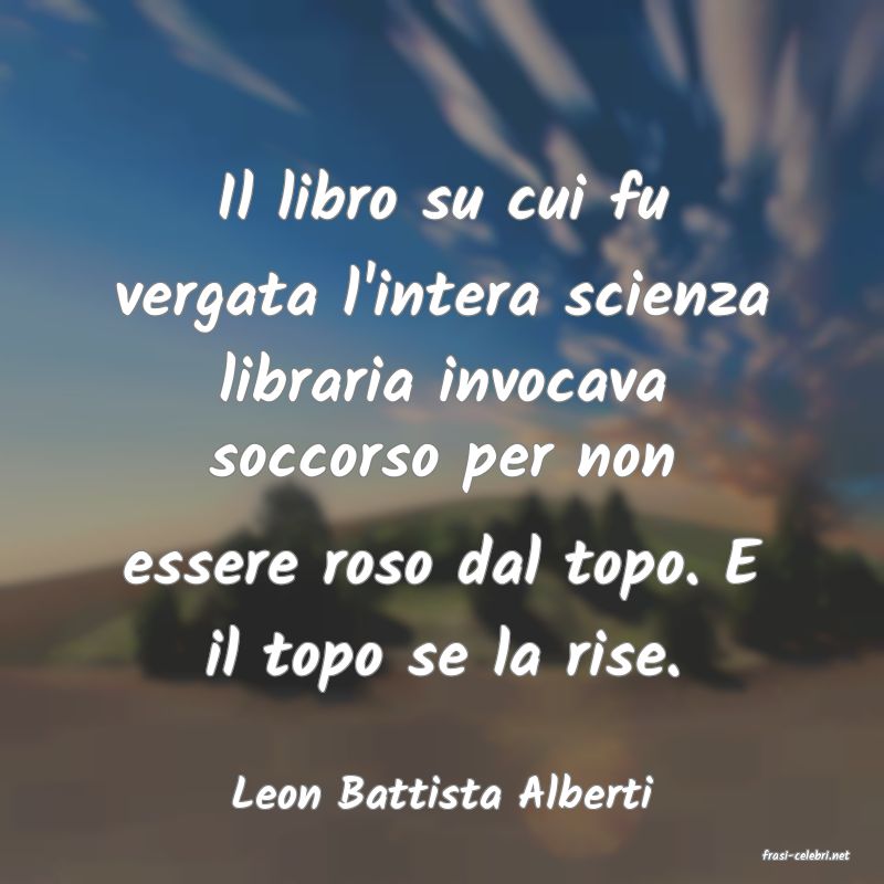 frasi di Leon Battista Alberti