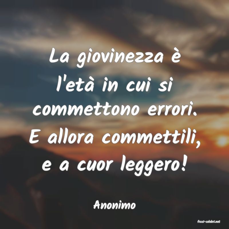 frasi di Anonimo