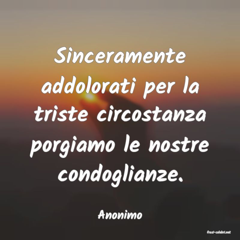 frasi di  Anonimo