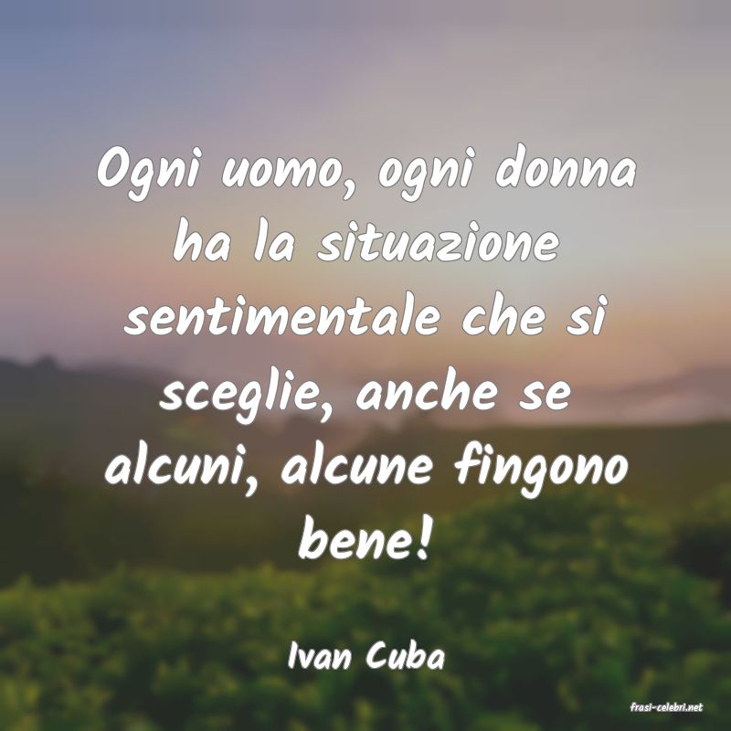 frasi di Ivan Cuba