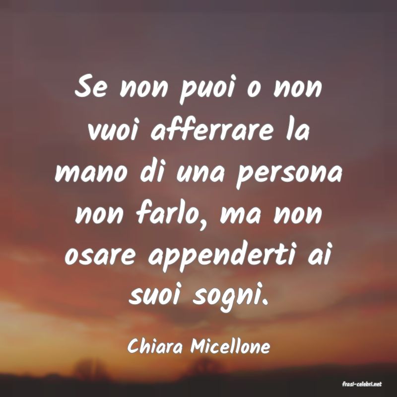 frasi di  Chiara Micellone
