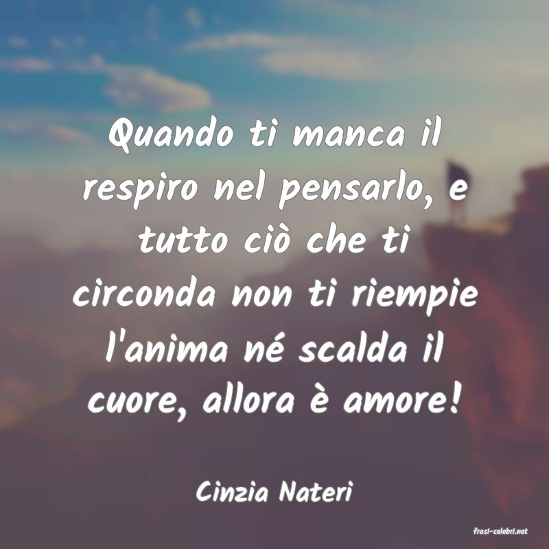 frasi di Cinzia Nateri