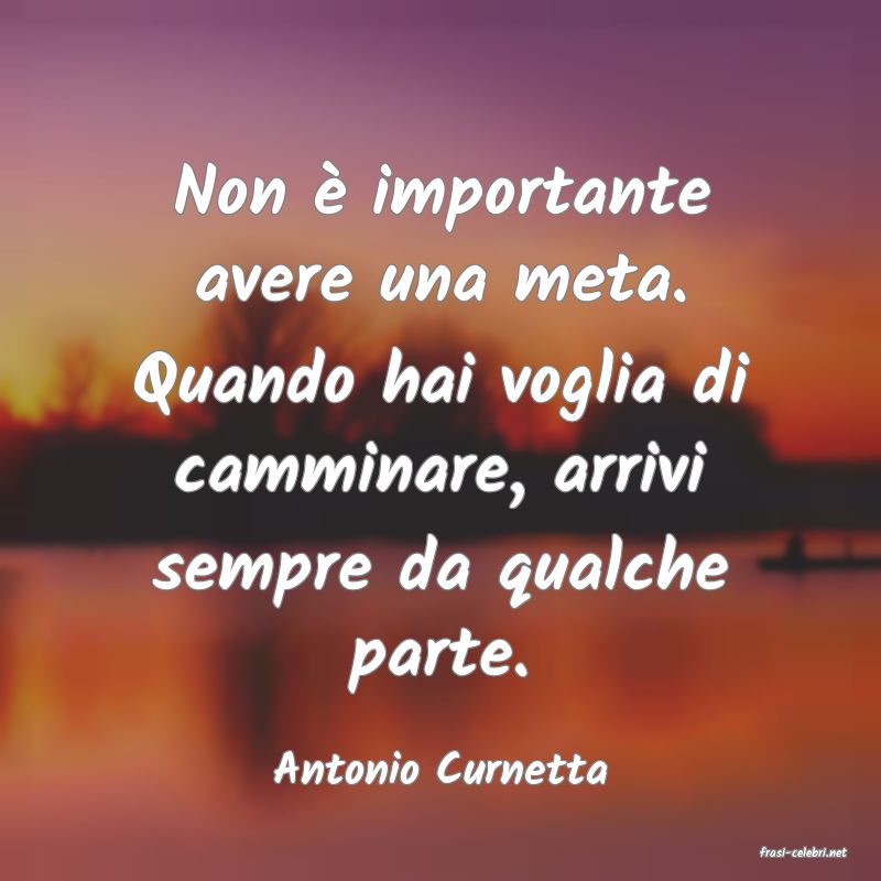 frasi di  Antonio Curnetta
