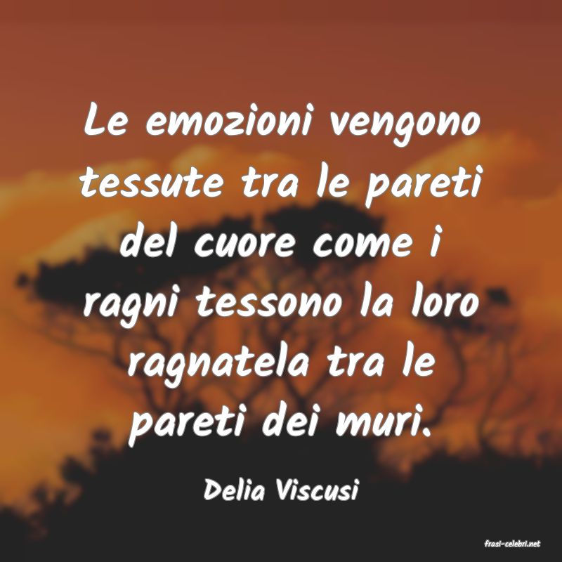 frasi di  Delia Viscusi
