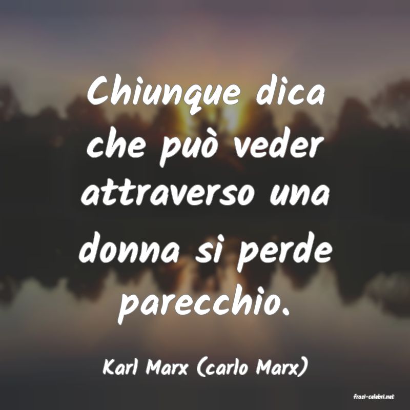 frasi di Karl Marx (carlo Marx)