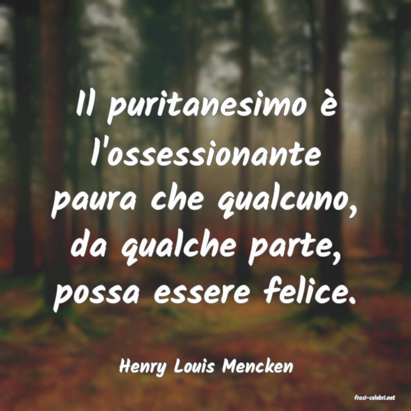 frasi di Henry Louis Mencken