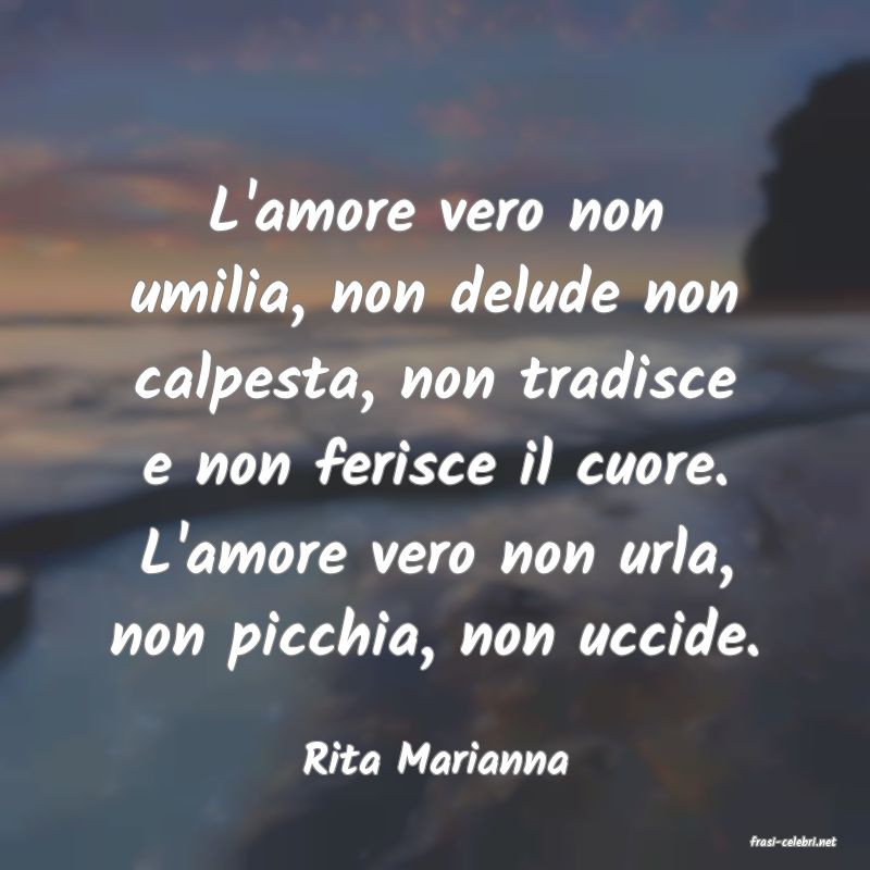 frasi di  Rita Marianna
