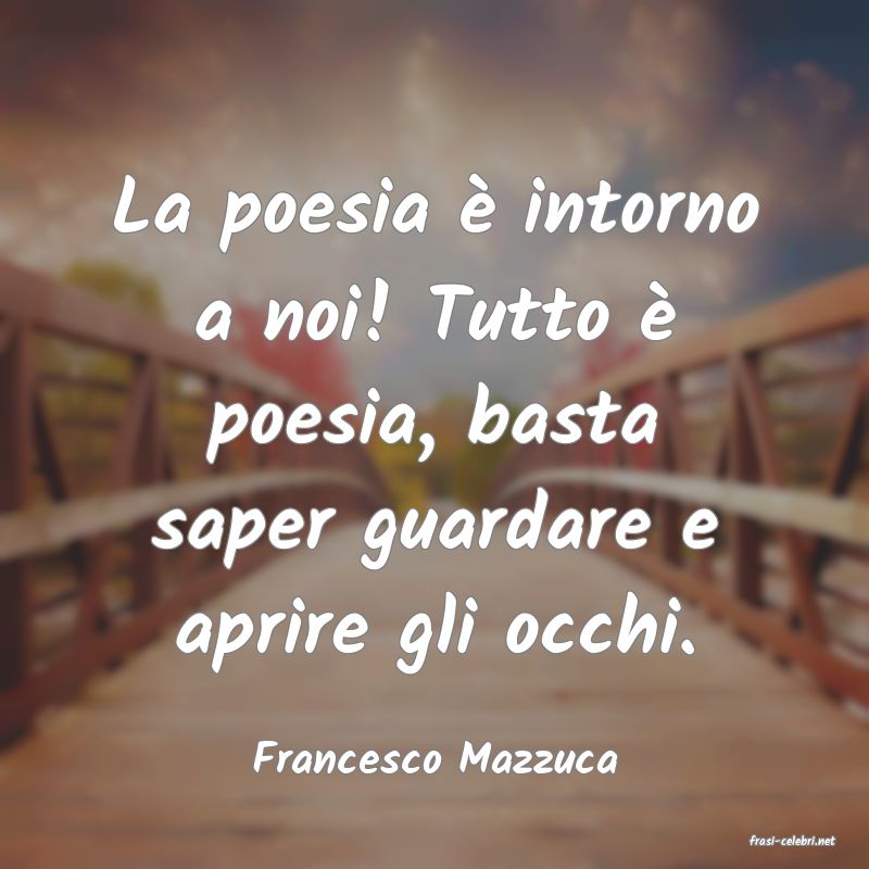 frasi di  Francesco Mazzuca
