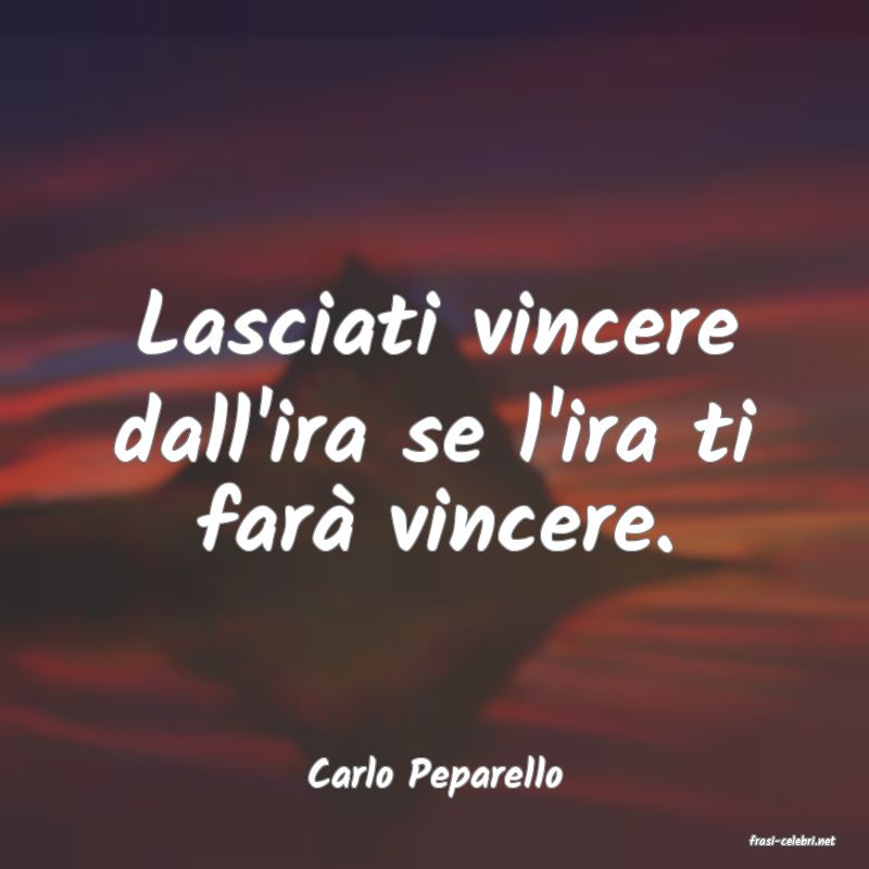 frasi di Carlo Peparello