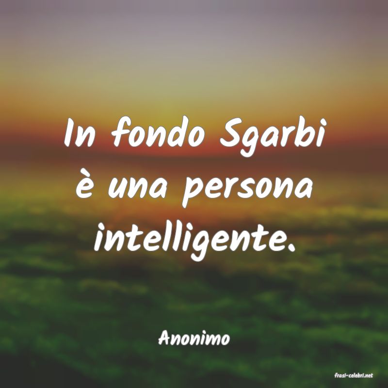 frasi di  Anonimo
