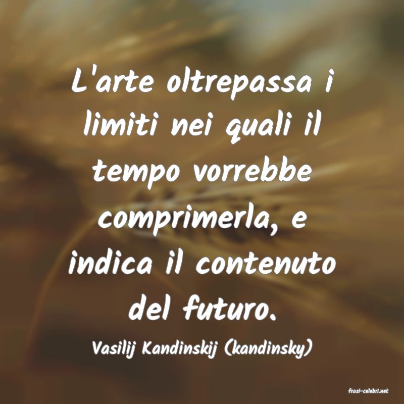 frasi di  Vasilij Kandinskij (kandinsky)
