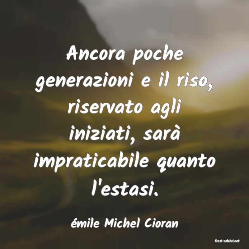 frasi di �mile Michel Cioran