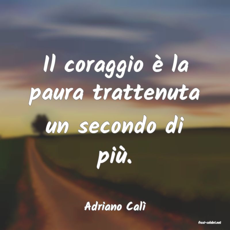 frasi di Adriano Cal