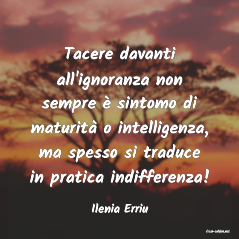 frasi di  Ilenia Erriu
