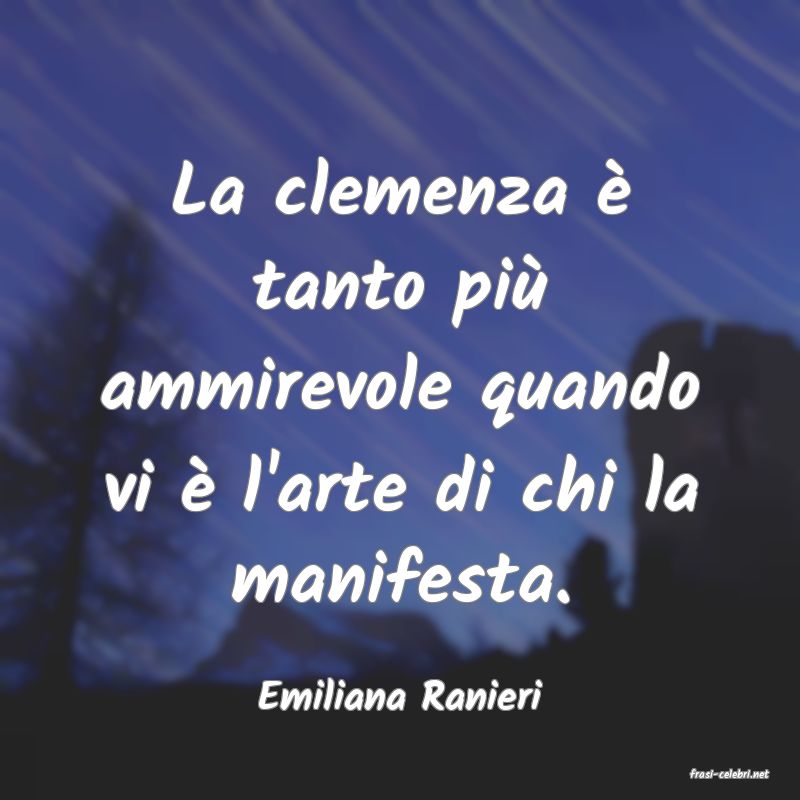 frasi di  Emiliana Ranieri

